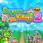 Dungeon Village 2 MOD Unlimited Money APKs 1.5.3