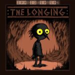 The Longing MOD Unlimited Money APKs 1.22