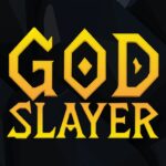 God Slayer MOD Unlimited Money APKs 1.0.6
